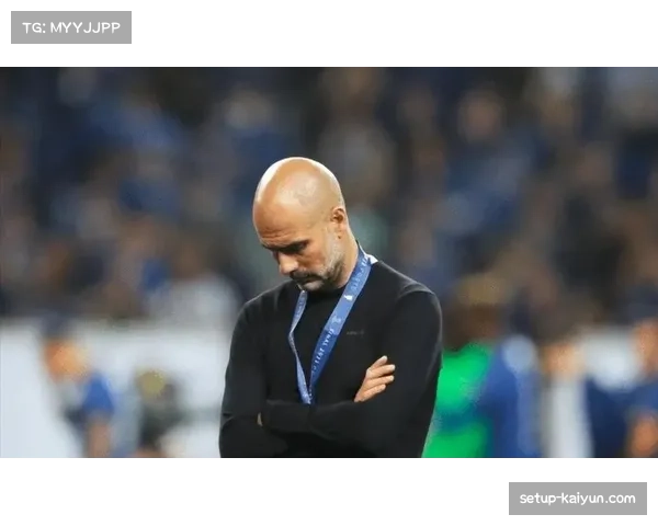 瓜迪奥拉战术改革遇阻 曼城薪资2.3亿镑换欧冠压力倍增